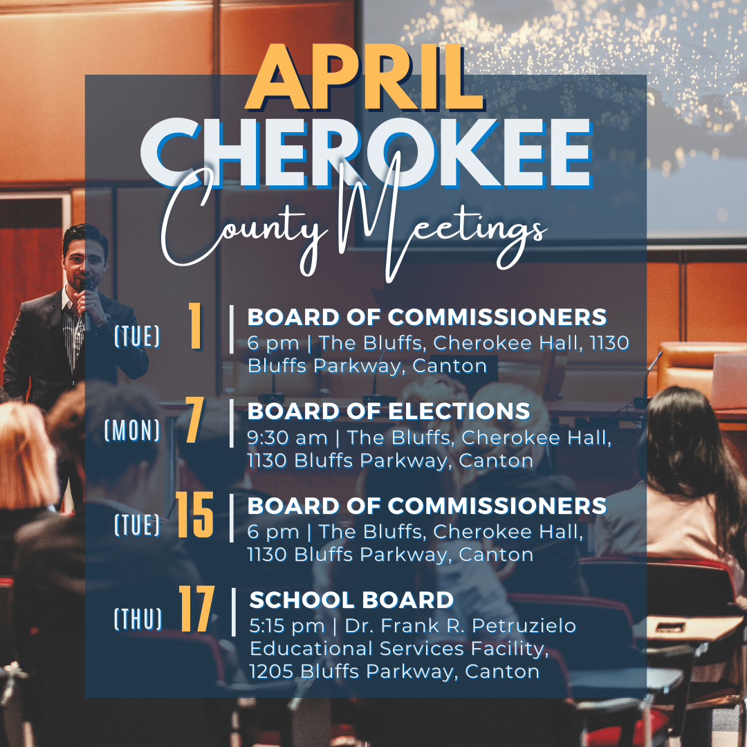 April Cherokee County Meetings