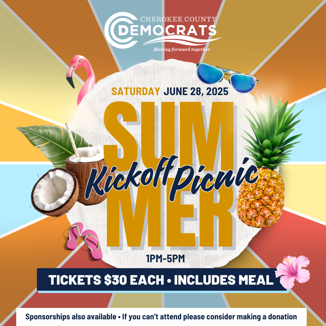 Cherokee Democrats Summer Kickoff Picnic June 28, 1-5pm